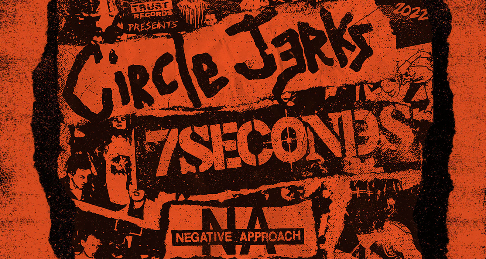 Trust Records presents Circle Jerks, 7Seconds and Negative Approach