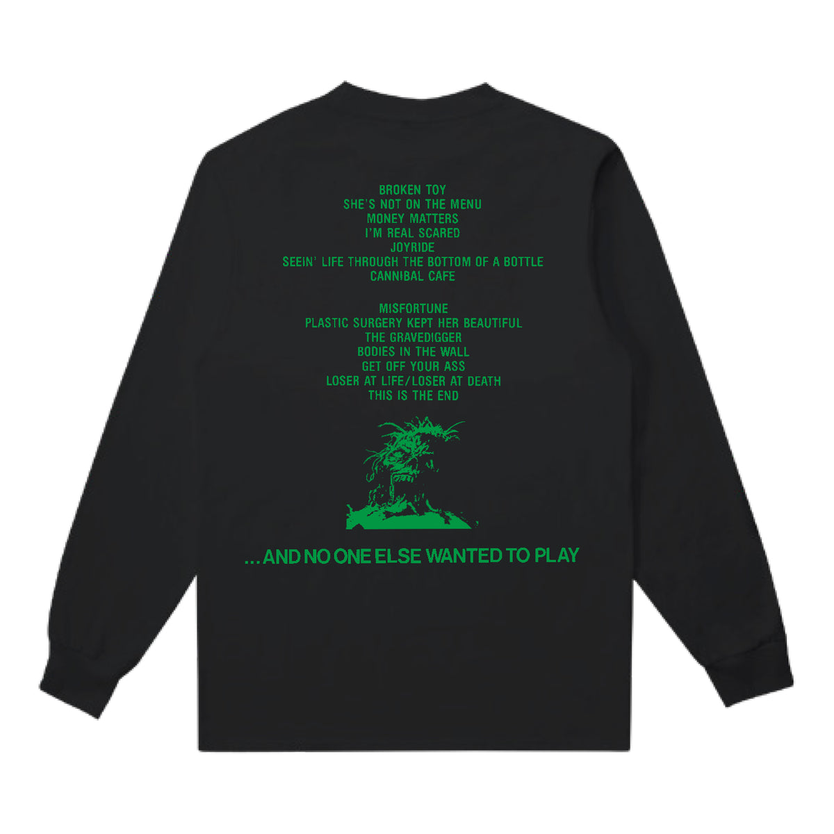 This SNFU black long-sleeve shirt features green song titles on the back and a palm tree graphic with “…AND NO ONE ELSE WANTED TO PLAY.” Ideal for fans of distinctive band apparel.
