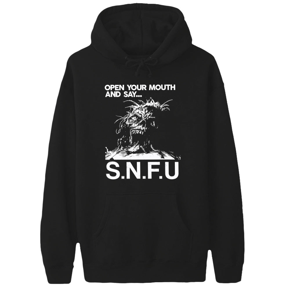 SNFU black hoodie on premium Independent 400 fabric, silkscreened with a distressed monstrous face graphic and OPEN YOUR MOUTH AND SAY... S.N.F.U in bold white letters.