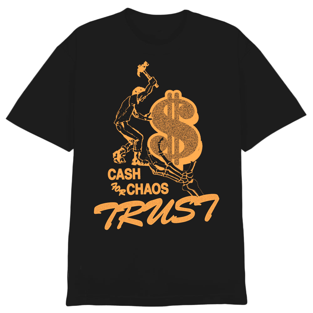 Black T-shirt by Trust Records featuring an orange graphic of a person smashing a dollar sign, with bold "CASH for CHAOS" and "TRUST" text—show your style with the Cash 4 Trust T-Shirt.