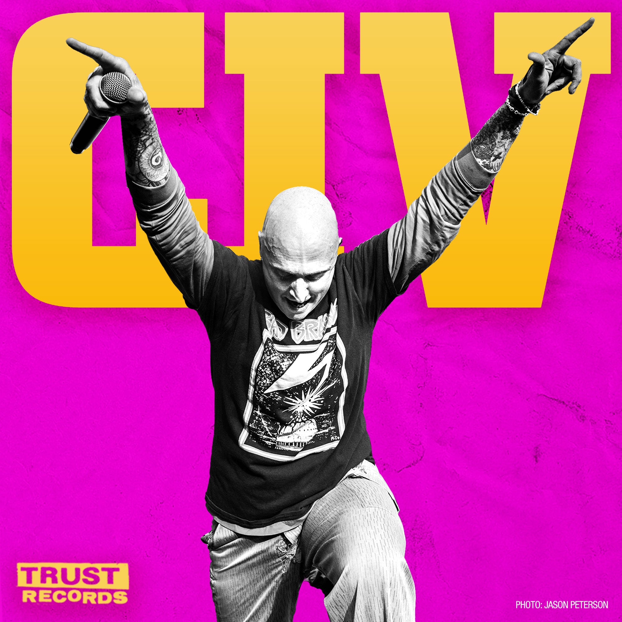 A bald singer holding a microphone performs energetically with arms raised, set against a pink background with large yellow CIV text. TRUST RECORDS logo appears in the lower left corner.