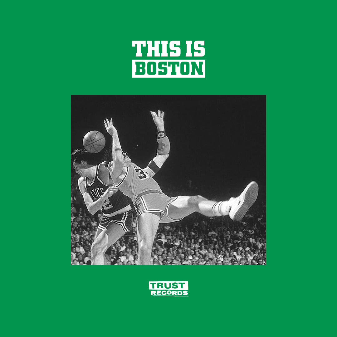 A black-and-white photo of two basketball players colliding mid-air during a game, with bold white text above reading This Is Boston and Trust Records logo below, all set on a green background.